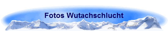 Fotos Wutachschlucht